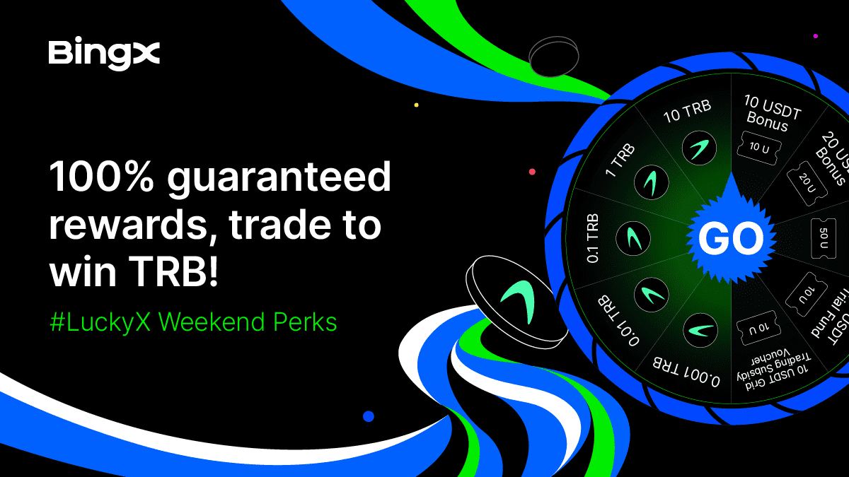 Event: #LuckyX Weekend Perks: 100% guaranteed rewards, trade to win TRB!